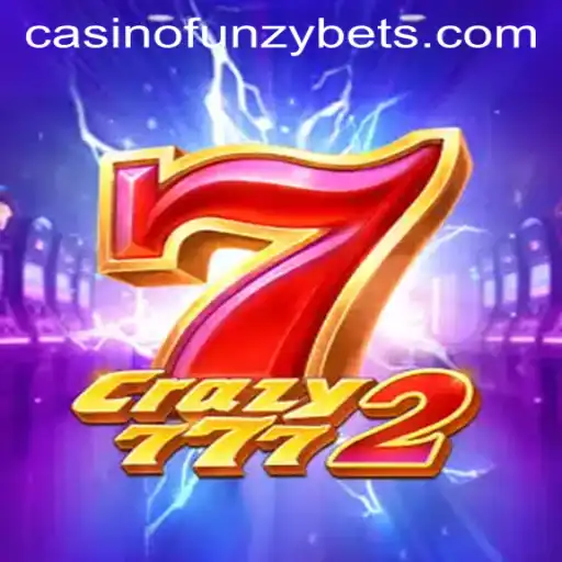 Discover the Exhilarating World of Crazy7772 with Funzybets