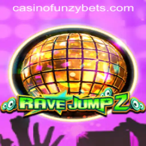 RaveJump2: A Thrilling Adventure in the World of Funzybets